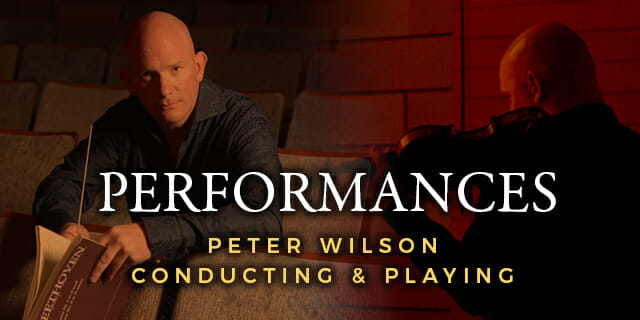 Performances - Peteter Wilson Conducting and Playing